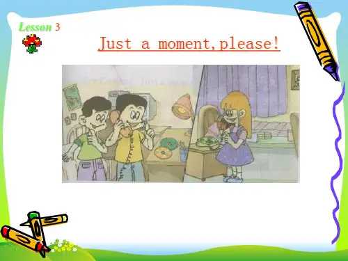 陕旅版六年级英语上册《Lesson 3 Just a moment, please》精品课件.ppt