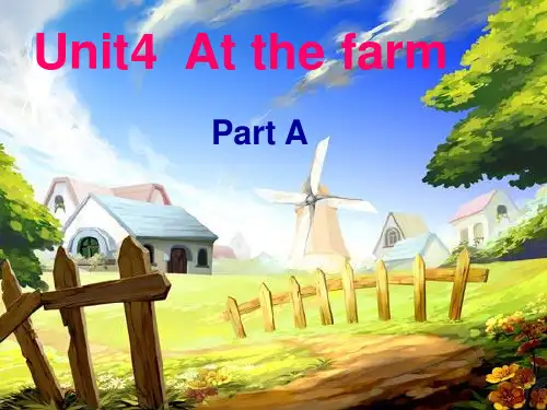 新版PEP英语小学四年级下册《Unit4 At the farm》Part A课件_