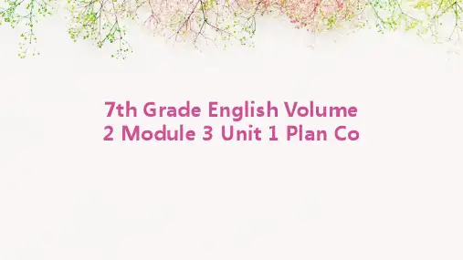 七年级英语下册module-3-Unit1plan课件2外研社