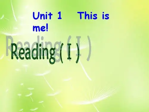江苏省永丰初级中学七年级英语上册 Unit 1 This is me Reading I课件