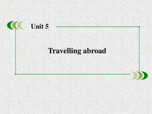 人教高中英语版选修7 Unit 5《Travelling abroad》(Section 1)课件