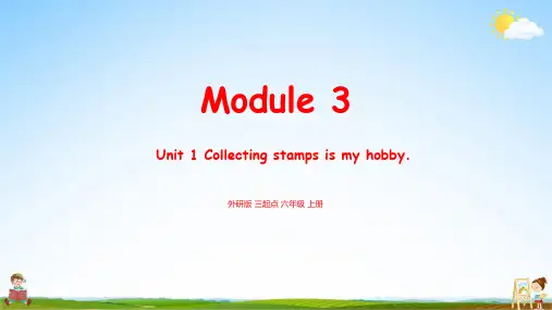 外研版六年级英语上册《Module 3 Unit 1》教学课件PPT小学公开课