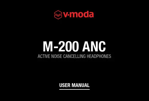 V-MODA M-200 ANC 动态噪声消除头戴耳机用户手册说明书