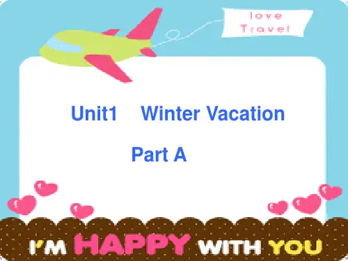 闽教版五年级英语下册Unit 1 Winter Vacation精编课件