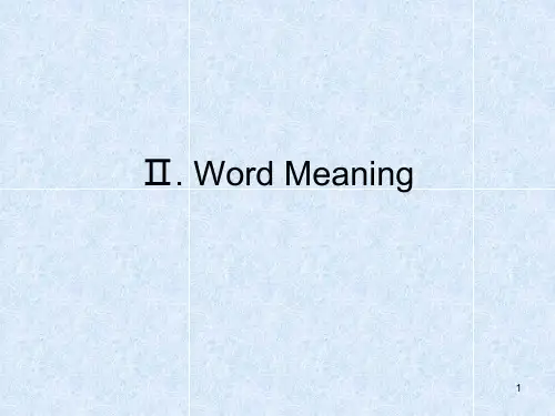 词汇学Word-Meaningppt课件