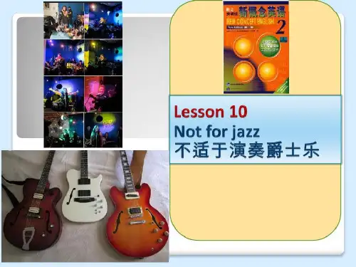 (最新版) 新概念英语第二册Lesson--10-Not-for-Jazz