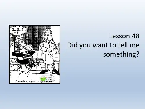 新概念英语第二册Lesson 48 (共74张PPT)