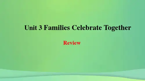 2020年秋季八年级英语上册 Unit 3 Families Celebrate Together Review课件 (新版)冀教版