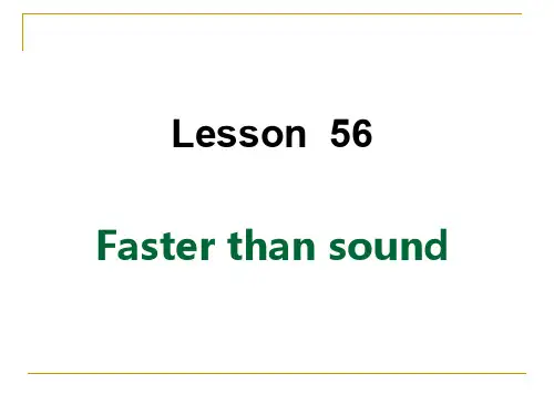 新概念第二册 56课 Faster than sound