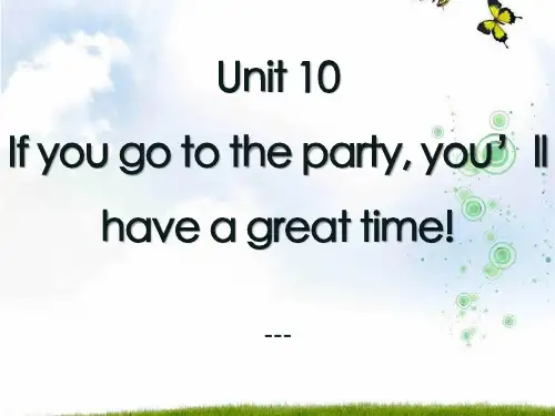 人教新目标版英语八上Unit 10《If you go to the party, you’ll h