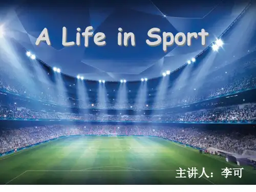 A-Life-in-Sport-公开课-省公开课获奖课件说课比赛一等奖课件
