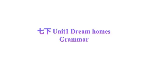 UNIT1GRAMMAR课件牛津译林版七年级英语下册