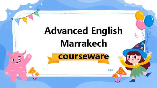 高级英语marrakech课件