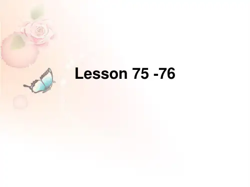 新概念英语第一册Lesson75-76(课堂PPT)