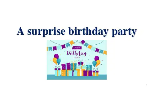 读后续写：Asurprisebirthdayparty课件高考英语复习备考