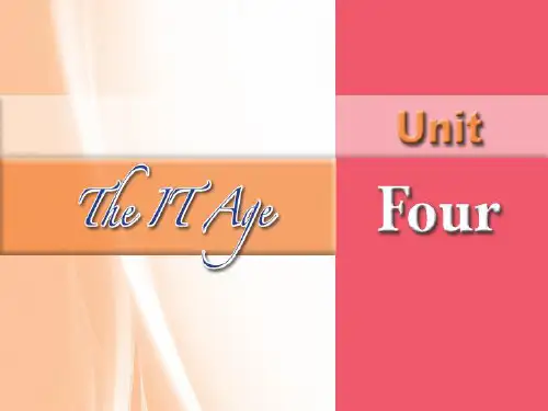 新编实用英语(第四版)综合教程4电子教案Unit 4 The IT Age