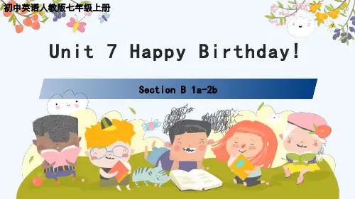 【课件】Unit7Happy+Birthday!+Section+B+课件人教版(2024)七上