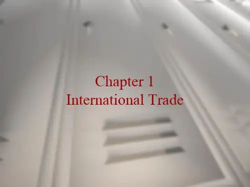 世界经济概论(英文版)chapter 01 International Trade