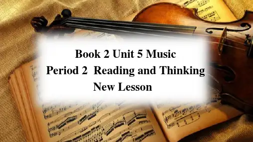 Unit 5 Music  Reading and Thinking课件(共34张PPT)