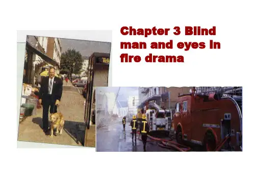 八年级英语Blind-man-and-eyes-in-fire-drama课件(新编201911)