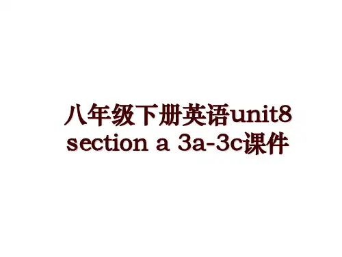 八年级下册英语unit8 section a 3a-3c课件