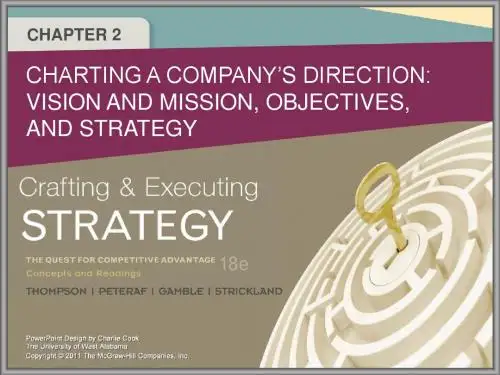 企业战略管理chapter2 Charting a company's direction vision and mission  objectives,and strategy