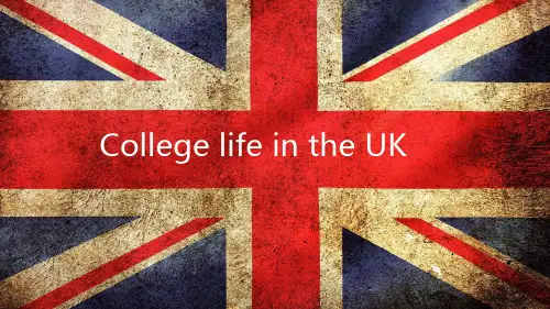 英国大学生活ppt课件