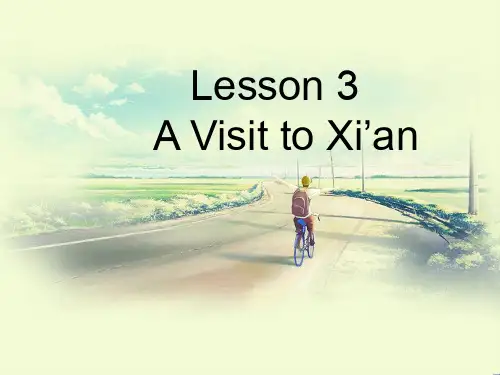 冀教版七年级英语下册Lesson 3 A Visit to Xi'an优质PPT课件