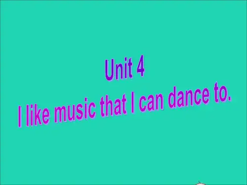 九年级英语全册Unit4IlikemusicthatIcandanceto课件鲁教版五四制