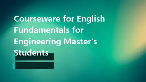 工程硕士研究生英语基础教程课件