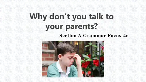  U4  Why don't you talk to your parents  课件八年级下册英语