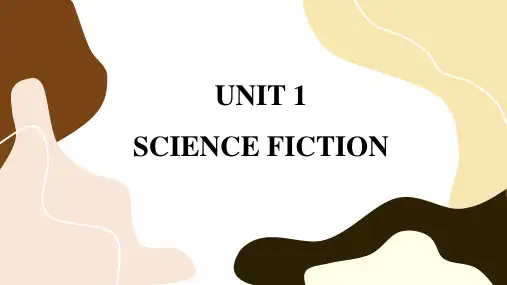 UNIT 1 SCIENCE FICTION Section 1 英语人教版 选择性必修第四册 课件