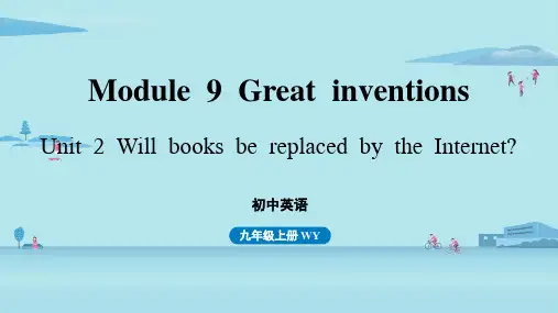 外研版九上英语 Module 9 Great inventions Unit 2