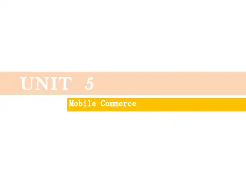 unit 5Mobile Commerce《电子商务英语》PPT课件