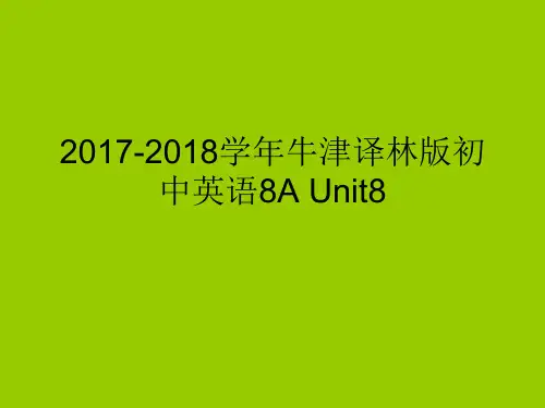 2017-2018学年牛津译林版初中英语8A Unit8 integrated skills课件