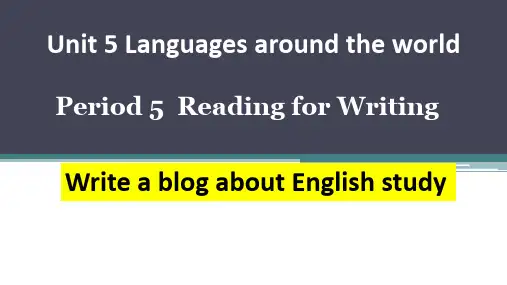 Unit 5 Reading for Writing 课件-高中英语人教版(2019)必修第一册