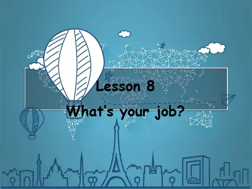 Lesson8What’syourjob_(课件)新概念英语第一册【03】