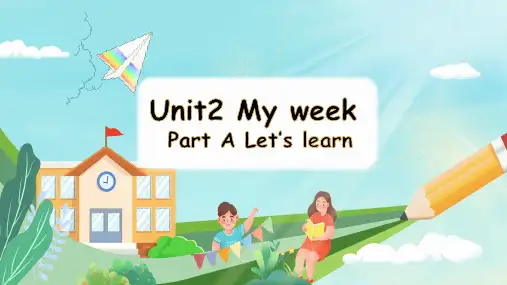人教英语PEP五年级上册Unit2 My week PartA Let's learn课件