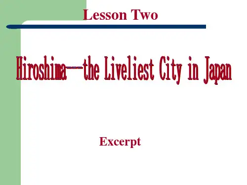高级英语二Hiroshima---the Liveliest City in Japan