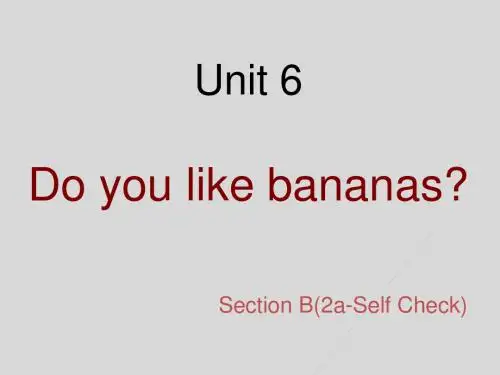 【学海风暴】2016人教版七年级英语上册(课件)Unit6SectionB(2a-SelfCheck)