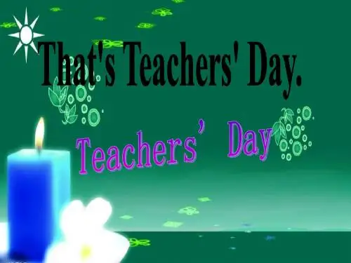 五年级英语上册Unit2Teacher’sDay(PartA)优秀PPT课件1闽教版