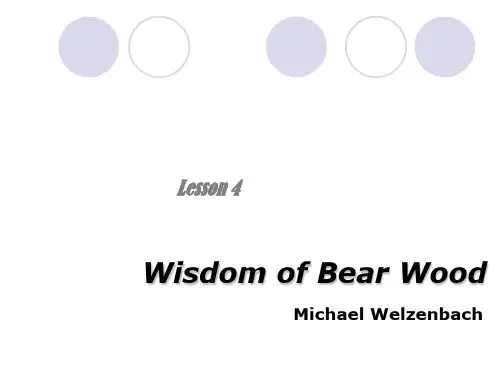 Book 3 Unit 3 Wisdom of Bear Wood课件