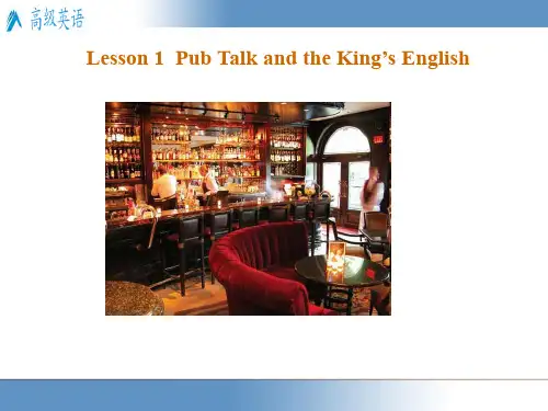 Lesson 1 Pub talk and the King's English