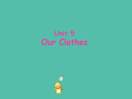 四年级英语下册 Unit 5《Our Clothes》课件2 广东版开心