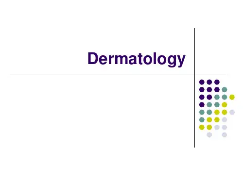 英文课件 皮肤病学 Dermatology