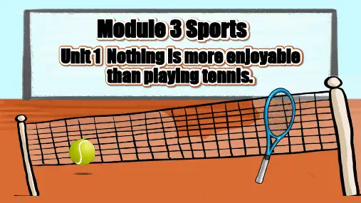 外研版八年级英语上册Module 3 Sports Unit 1 课件