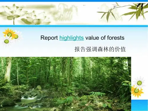 英文新闻翻译与分析 Report highlights value of forests