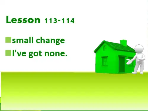新概念英语NCE1_lesson113-114(共10页)课件