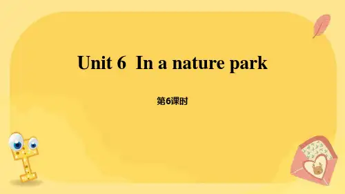 《In a nature park》PPT课件(第6课时)