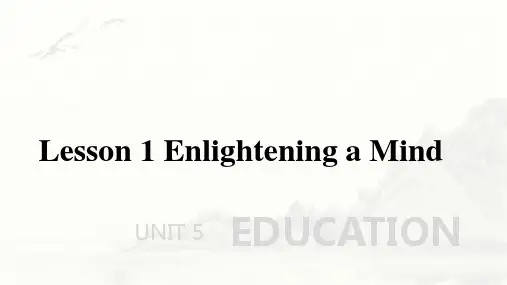 Unit5EducationLesson1EnlighteningaMind课件高二英语北师大版选择